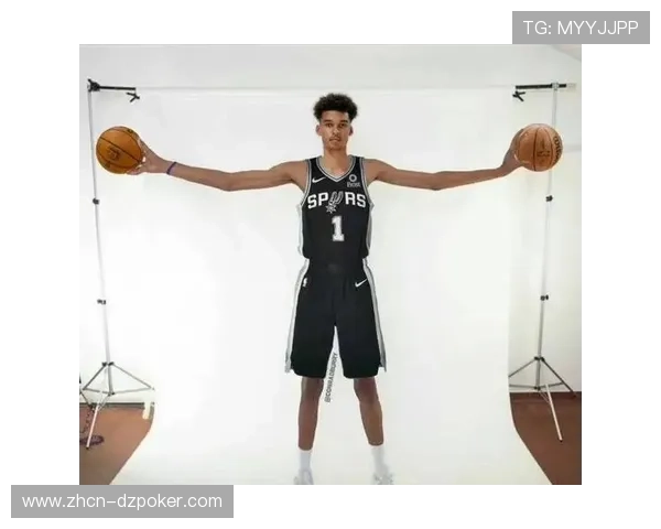 文班亚马伤情进展,马刺攻防体系面临考验 文班亚马伤情进展,马刺攻防体系面临考验